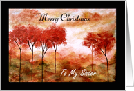 Merry Christmas Sister, Missing You, Abstract Landscape Trees Art card