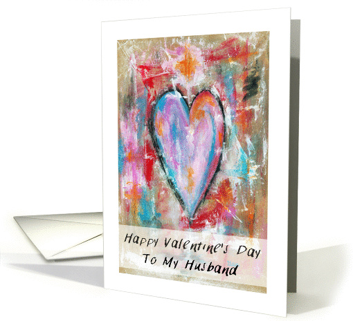 Happy Valentine's Day, Husband, Abstract Art Heart... (1354116)