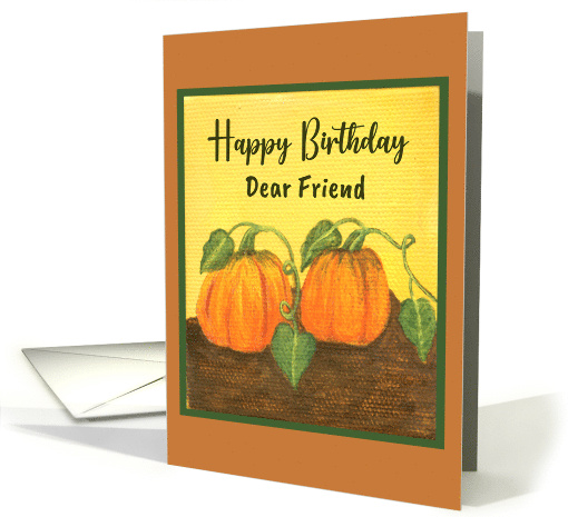 Happy Birthday Friend Pumpkin Patch Art Painting card (1790366)