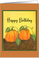 Happy Birthday General Pumpkin Patch Gourds on Vine Art Painting card