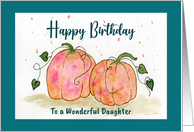 Happy Birthday Daughter Pumpkins Vine Gourds Fall Watercolor Painting card