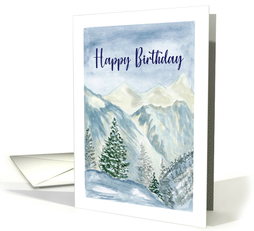 Happy Birthday General Snow Mountains Trees Winter... (1806208)