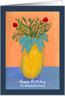 Happy Birthday Cousin Red Flower Floral Botanical Yellow Vase Painting card