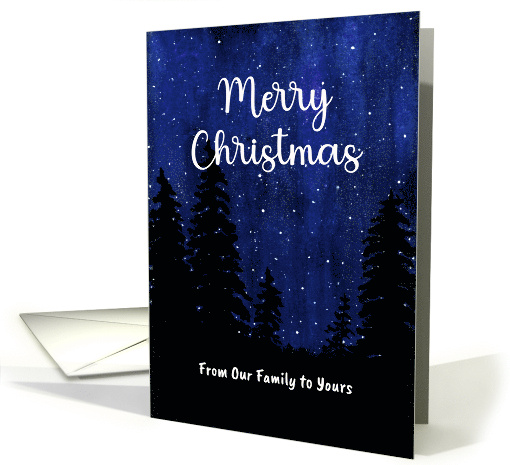 Merry Christmas Our Family to Yours Winter Starry Night... (1888756)