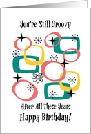 Funny Retro Birthday General Still Groovy After All These Years Stars card