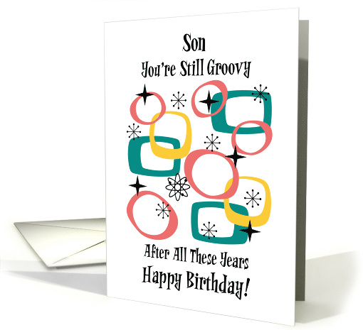 Funny Retro Birthday Son Still Groovy After All These... (1897762)