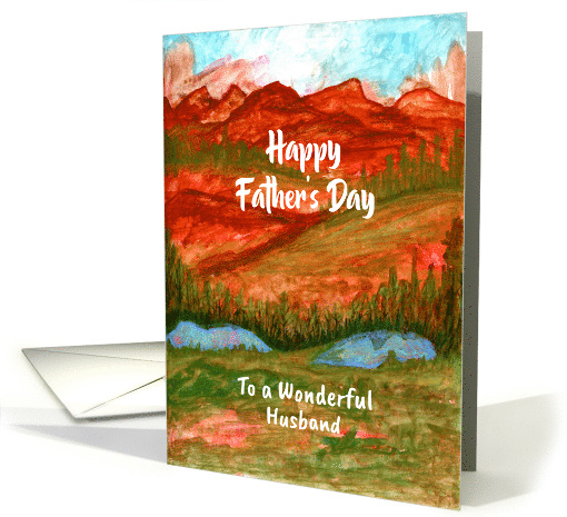 Happy Father's Day Husband Landscape Trees Mountains Lakes Valley card
