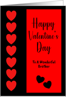 Happy Valentine’s Day Brother Hearts Red Black Love Romance for Him card