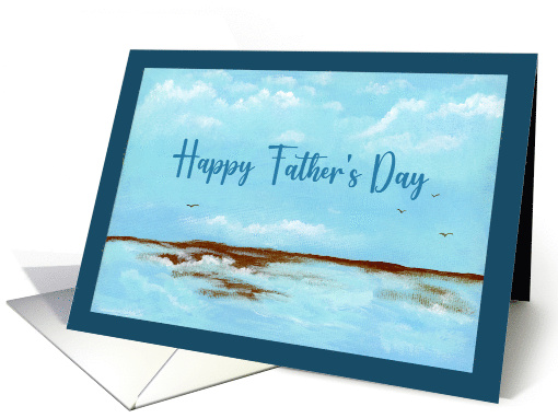 Happy Father's Day General Seascape Waves Ocean Shoreline... (1900598)