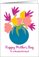 Happy Mother’s Day Aunt Bouquet Flowers in Teal Vase Tulips Floral card