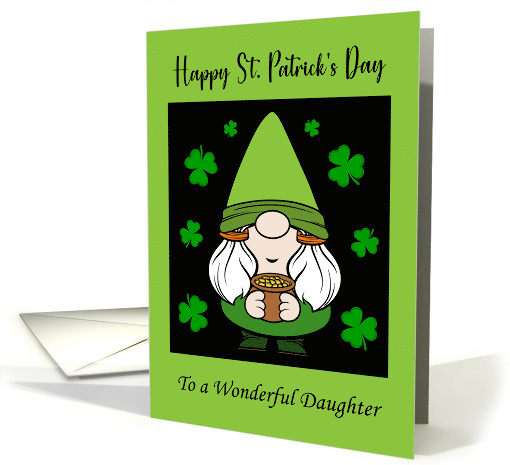 Happy St Patrick's Day Daughter Gnome Shamrocks Pot of Gold Lucky card