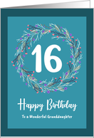 Happy Birthday Granddaughter 16 Floral Wreath Wildflowers Botanical card