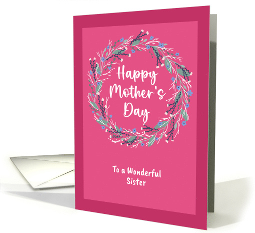 Happy Mother's Day Sister Floral Wreath Wildflowers... (1904432)