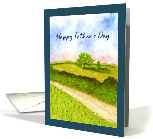 Happy Father's Day General Landscape Countryside Trees... (1905126)