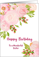 Happy Birthday Sister Pink Roses Peony Flowers Floral Botanical Art card