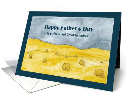 Happy Father's Day Great Grandson Harvest Fields Hay... (1905396)