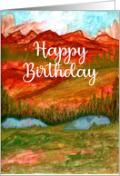 Happy Birthday General Valley Landscape Trees Mountains Lakes Art card