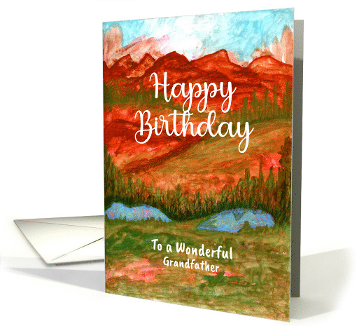 Happy Birthday Grandfather Valley Landscape Trees Mountains Lakes card
