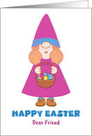 Happy Easter Friend Easter Gnome Hat Basket Eggs Whimsical Cartoon card