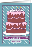 Happy Birthday Sister Birthday Cake Candles Pink Chocolate Stripes card