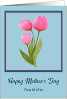 Happy Mother’s Day From Group Tulips Floral Flowers Botanical Painting card