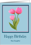 Happy Birthday Daughter Pink Tulips Flowers Floral Botanical Painting card