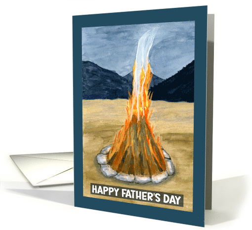 Happy Father's Day General Bonfire Flames Smoke Mountains... (1919678)