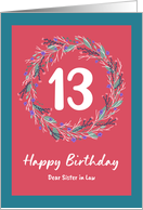 Happy 13th Birthday Sister in Law Floral Wreath Wildflowers Botanical card