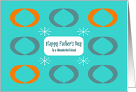 Happy Father’s Day Friend Mid Century Modern Geometric Ovals Starburst card