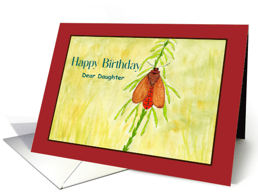 Happy Birthday Daughter Red Moth Nature Insects... (1924500)