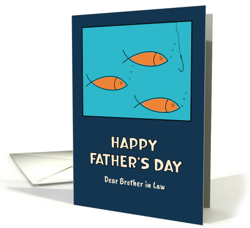 Happy Father's Day Brother in Law School Fish Hook... (1924970)