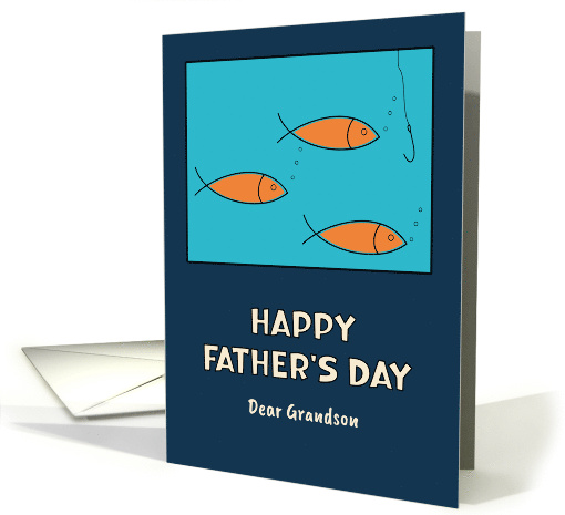 Happy Father's Day Grandson School of Fish Hook Fishing... (1925002)