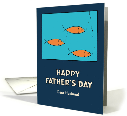 Happy Father's Day Husband School of Fish Hook Fishing... (1925006)