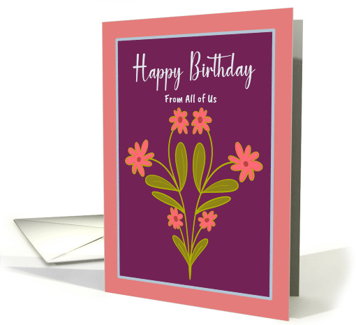 Happy Birthday From Group Pink Flowers Wildflowers Floral... (1929654)
