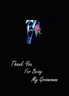 Groomsman - Thank...