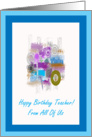 Happy Birthday Teacher From All - Digital Art card