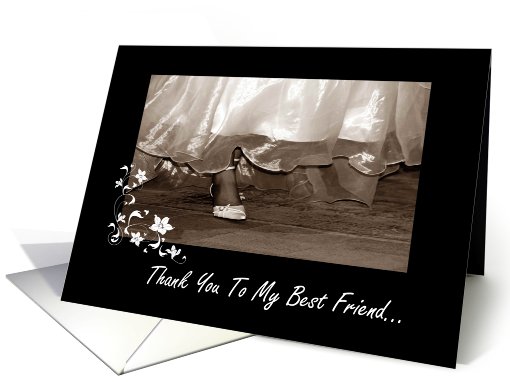 Thank You Best Friend - Matron Of Honor card (448689)