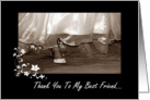 Thank You Best Friend - Matron Of Honor card