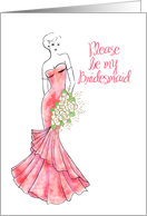 please be my bridesmaid card