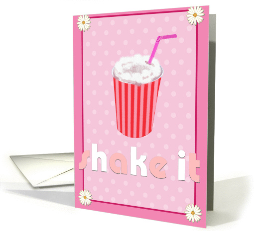 shake it card (375496)