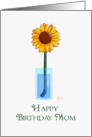 Happy Birthday Mom: Sunflower in a Vase card