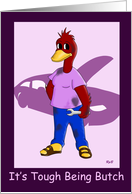 Butch Duck: Lesbian Birthday card