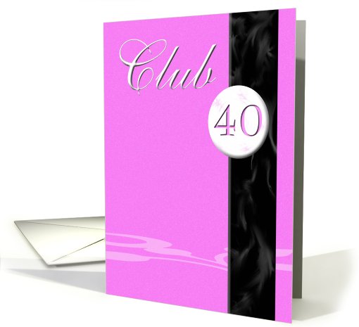 Club 40 Pink card (476678)