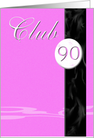Club 90 Pink card
