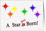 Gay Birthday: A Star Was Born card