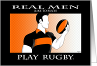 Real Men: Rugby Birthday card