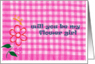 WILL YOU BE MY FLOWER GIRL card