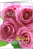 Happy 80th birthday roses card