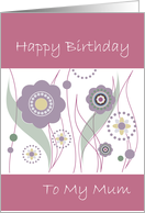 Happy Birthday to my mum, violet flowers on white with purple design card