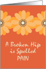 Get Well for Person with Broken Hip Golden Daisies card
